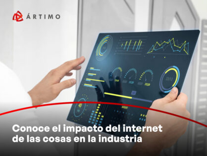 Conoce el impacto del internet de las cosas en la industria